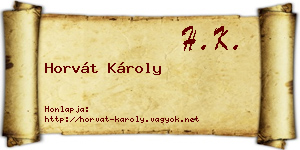Horvát Károly névjegykártya